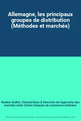 Couverture du produit · Allemagne, les principaux groupes de distribution (Méthodes et marchés)