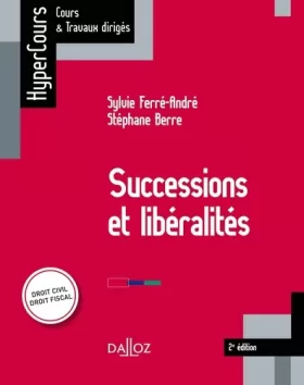 Couverture du produit · Successions et libéralités - 2e éd.