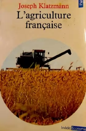 Couverture du produit · L'Agriculture française