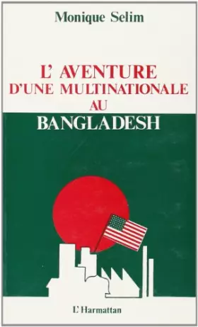 Couverture du produit · L'AVENTURE D'UNE MULTINATIONALE AU BANGLADESh