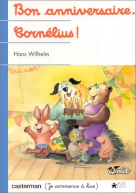 Couverture du produit · Bon anniversaire, Cornélius!