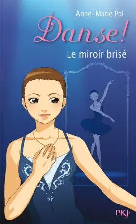 Couverture du produit · 20. Danse ! Le miroir brisé (20)