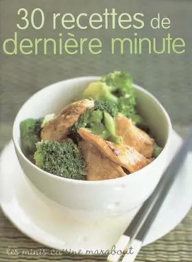 Couverture du produit · 30 recettes dernières minutes