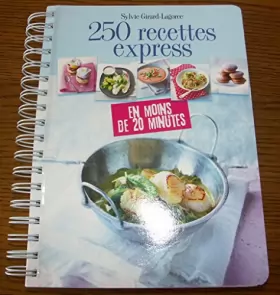 Couverture du produit · 250 recettes express [Board book] [Jan 01, 2011] Sylvie Girard-Lagorce