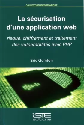 Couverture du produit · La sécurisation d'une application web: Risque, chiffrement et traitement des vulnérabilités avec PHP