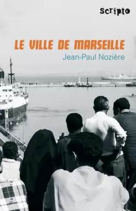 Couverture du produit · Le «Ville de Marseille»