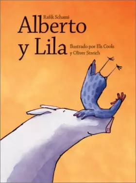 Couverture du produit · Alberto Y Lila / Albert and Lila