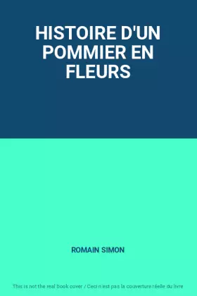 Couverture du produit · HISTOIRE D'UN POMMIER EN FLEURS