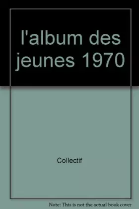 Couverture du produit · l'album des jeunes 1970