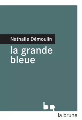 Couverture du produit · La grande bleue