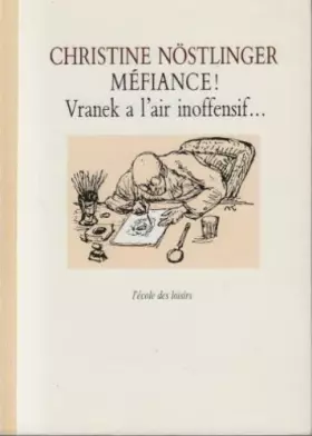 Couverture du produit · Méfiance! Vranek a l'air inoffensif.