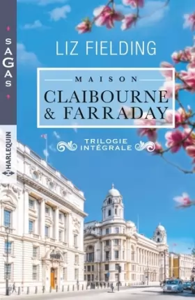 Couverture du produit · Maison Claibourne & Farraday: Opération séduction - Offensive de charme - Coup de foudre & cie