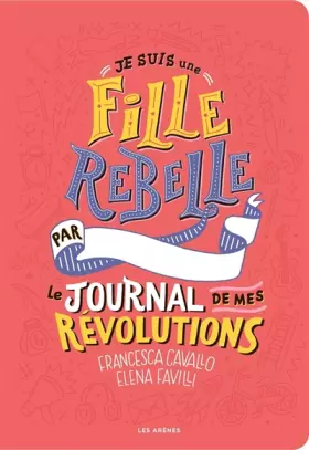 Couverture du produit · Je suis une fille rebelle