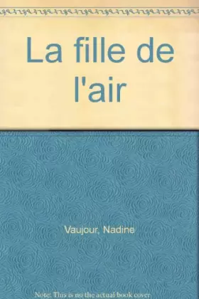 Couverture du produit · La fille de l'air