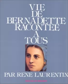 Couverture du produit · Vie de Bernadette racontée aux enfants