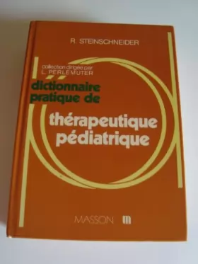 Couverture du produit · Dictionnaire pratique de thérapeutique pédiatrique