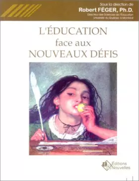 Couverture du produit · L'éducation face aux nouveaux défis