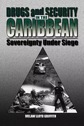 Couverture du produit · Drugs and Security in the Caribbean: Sovereignty Under Siege