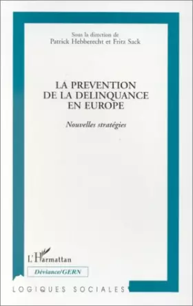 Couverture du produit · La prévention de la délinquance en Europe: Nouvelles stratégies