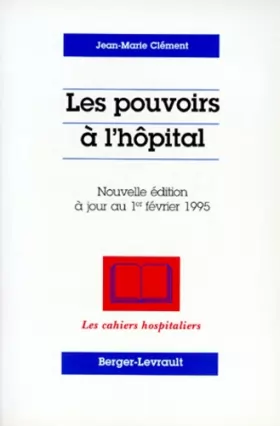 Couverture du produit · Les pouvoirs à l'hôpital, 3e édition