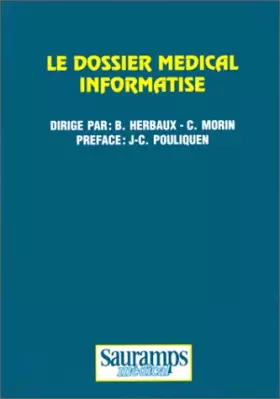 Couverture du produit · LE DOSSIER MEDICAL INFORMATISE