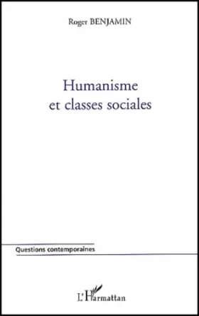 Couverture du produit · Humanisme et classes sociales