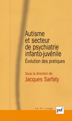 Couverture du produit · Autisme et secteur de psychiatrie infanto-juvénile