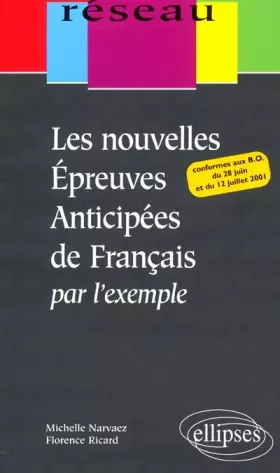 Couverture du produit · Les nouvelles épreuves anticipées de français par l'exemple