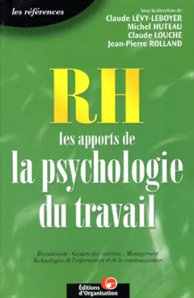 Couverture du produit · RH les apports de la psychologie du travail