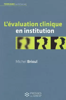 Couverture du produit · L'évaluation clinique en institution