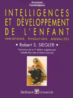 Couverture du produit · Intelligences et développement de l'enfant : Variations - Évolution - Modalités