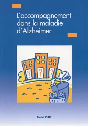 Couverture du produit · L'accompagnement dans la maladie d'Alzheimer