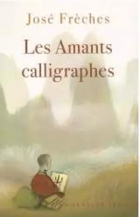 Couverture du produit · Les amants calligraphes
