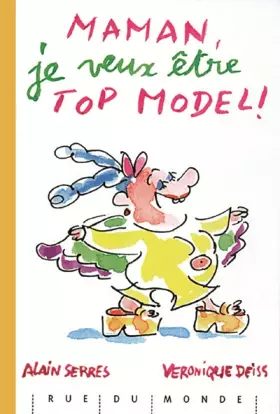 Couverture du produit · Maman je veux être top-model !