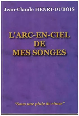 Couverture du produit · L'Arc en ciel de mes songes