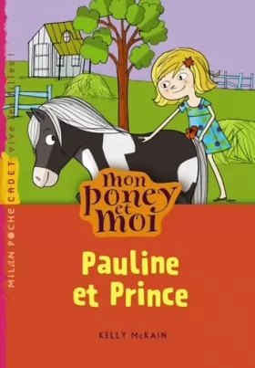 Couverture du produit · Mon poney et moi, tome 02: Pauline et Prince