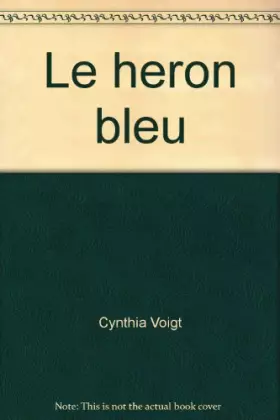 Couverture du produit · Le Héron bleu