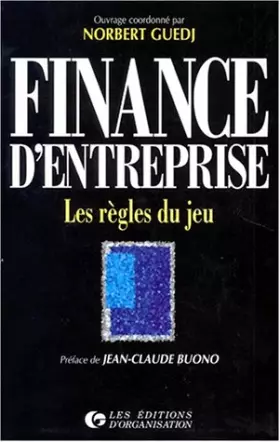 Couverture du produit · Finance d'entreprise : Les règles du jeu