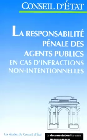 Couverture du produit · La Responsabilité pénale des agents publics en cas d'infractions non-intentionnelles