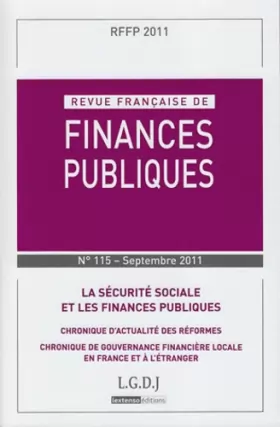 Couverture du produit · REVUE FRANÇAISE DE FINANCES PUBLIQUES N 115 2011