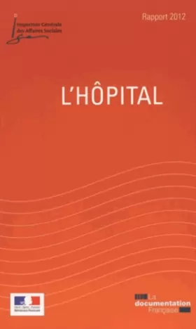 Couverture du produit · L'hôpital -  Rapport annuel 2012