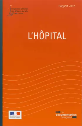 Couverture du produit · L'hôpital -  Rapport annuel 2012
