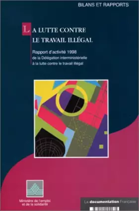 Couverture du produit · Lutte contre le travail illégal : rapport d'activité, 1998