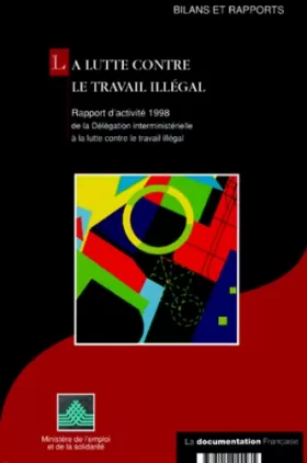 Couverture du produit · Lutte contre le travail illégal : rapport d'activité, 1998