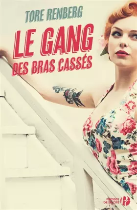 Couverture du produit · Le Gang des bras cassés