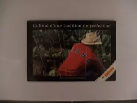 Couverture du produit · Culture D'une Tradition De Perfection: Le Guide Des Passionnes De Habanos