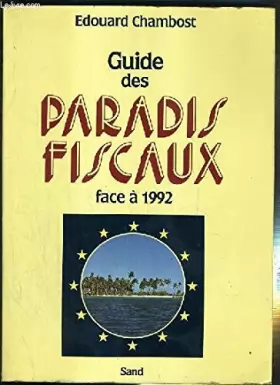 Couverture du produit · Guide des paradis fiscaux face à 1992