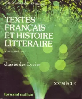 Couverture du produit · Textes français et histoire litteraire. 3. xxe siecle
