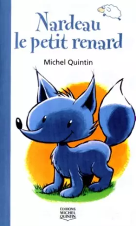 Couverture du produit · 003-NARDEAU, LE PETIT RENARD