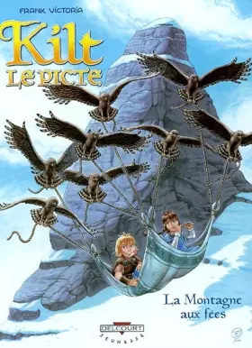 Couverture du produit · Kilt le Picte, tome 2 : La Montagne aux fées
